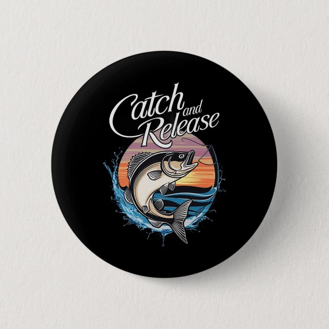 Catch And Release Fish Sunset Fishing  2 Inch Round Button (Front)
