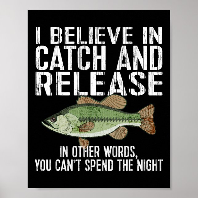 Catch And Release Funny Fishing  Poster (Front)