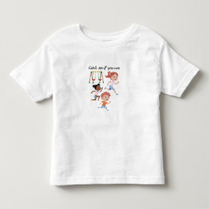 Catch me if you can toddler t-shirt