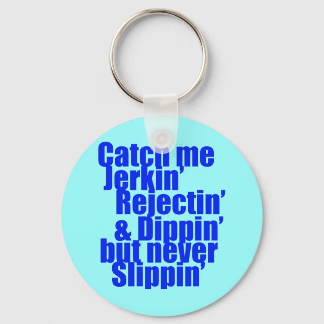 Catch me JERKIN blue Keychain (Front)