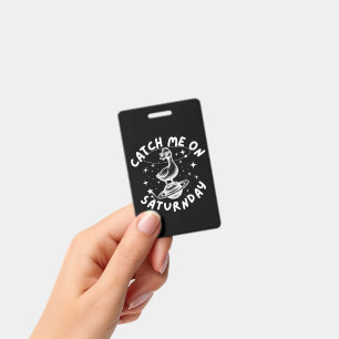 Catch Me On Satur(n)day Pun Humour Badge