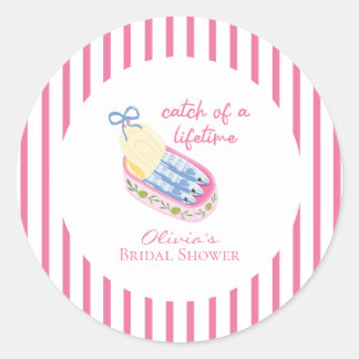 Catch of a lifetime sardines bridal shower pink classic round sticker