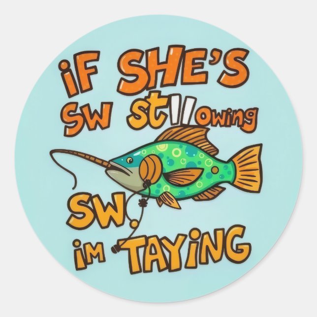 Catch of the Day: Fishing Humour Classic Round Sticker (Front)