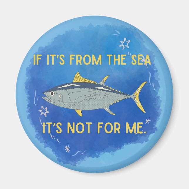 “Catch of the Nope” Ocean-Friendly Magnet (Front)