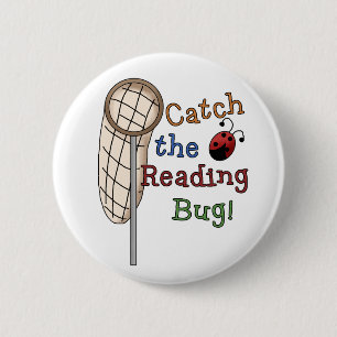 Catch the Reading Bug 2 Inch Round Button