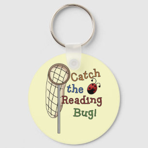 Catch the Reading Bug Tshirts and Gifts Keychain