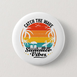 Catch the Wave Summer Vibes 2 Inch Round Button