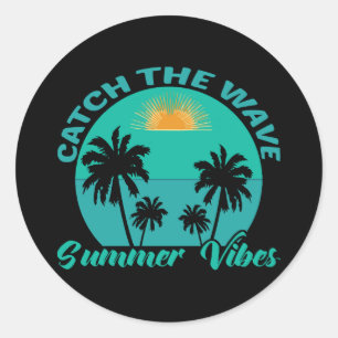 Catch the Wave Summer Vibes Classic Round Sticker