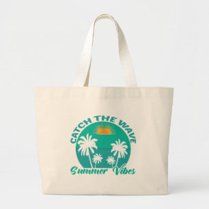 Catch the Wave Summer Vibes Large Tote Bag