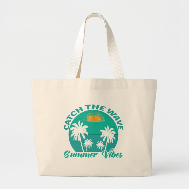 Catch the Wave Summer Vibes Large Tote Bag (Front)