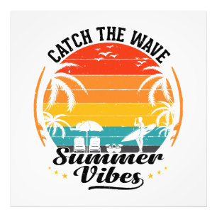 Catch the Wave Summer Vibes Photo Print
