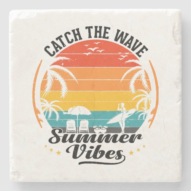 Catch the Wave Summer Vibes Stone Coaster (Front)