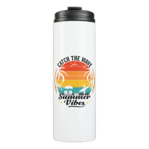 Catch the Wave Summer Vibes Thermal Tumbler