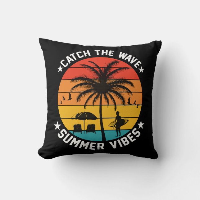 Catch the Wave Summer Vibes Throw Pillow (Front)