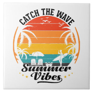 Catch the Wave Summer Vibes Tile