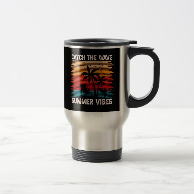 Catch The Wave Summer Vibes  Travel Mug (Right)