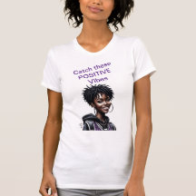 Catch these POSITIVE VIBES T-Shirt