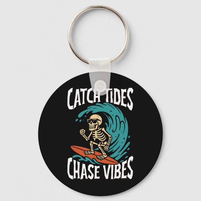 Catch Tides Chase Vibes Skeleton Surfer Beach  Keychain (Front)