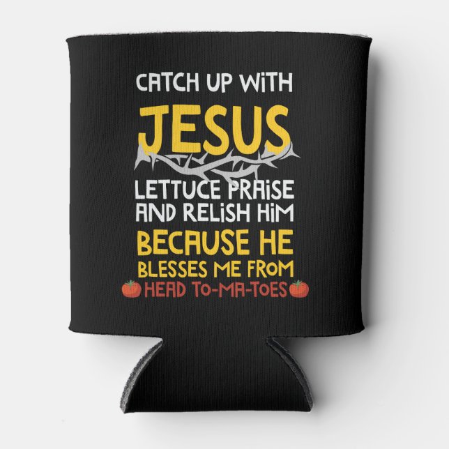 Catch Up with Jesus Can Cooler (Front)