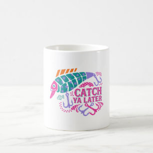 Catch Ya Later Shirt Funny Fishing Lure Pun Retro Coffee Mug
