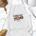 Catch You On The Flipside Spatula Quote Standard Apron<br><div class="desc">Catch You On The Flipside Spatula Quote Adult Apron. Cute chef apron with a funny cooking humour quote. Personalize this custom cook humour design with your own name or text.</div>