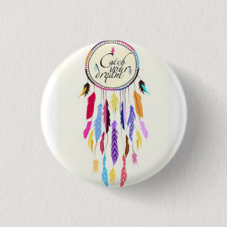 Catch Your Dreams Dreamcatcher Small Button