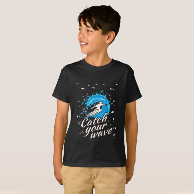 Catch Your Wave T-Shirt (Front Full)