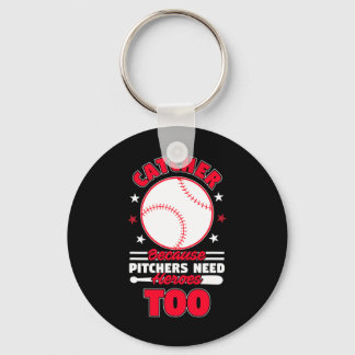 Catcher Because Pitchers Need Heroes Too Softll Se Keychain