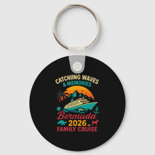 Catching Waves Memories Bermuda Family Cruise 2026 Keychain