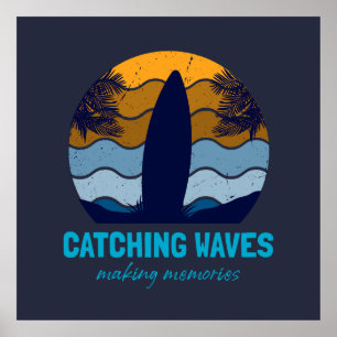 Catching Waves Retro Surfboard Beach Art Poster