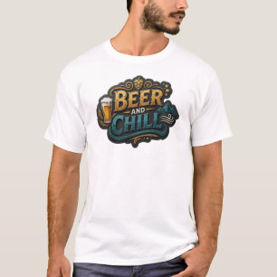 Catchy BEER AND CHILL Print T-Shirt