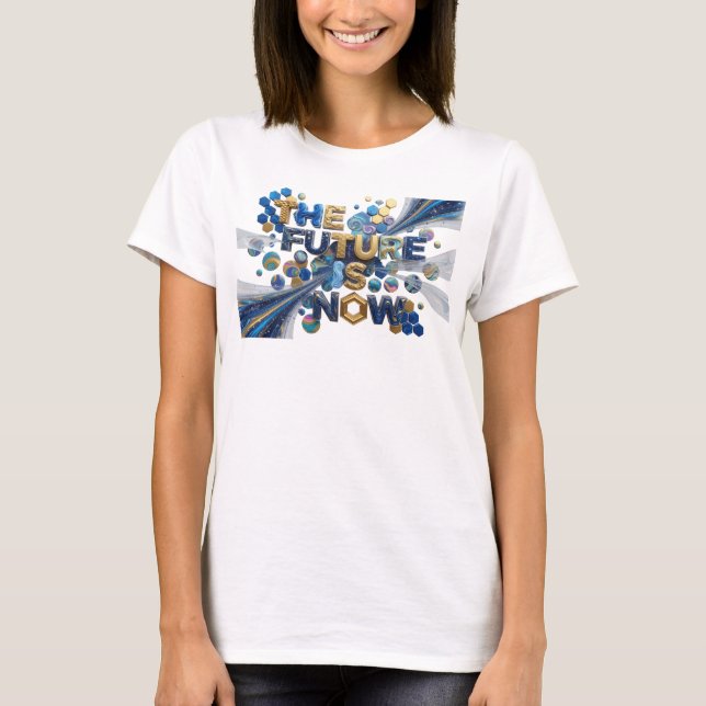 Catchy Blue THE FUTURE IS NOW Print T-Shirt (Front)