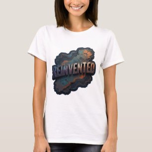 Catchy Silver REINVENTED Quote Shirt