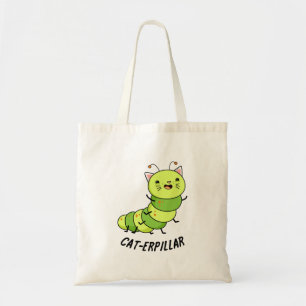 Caterpillar Funny Bug Pun  Tote Bag