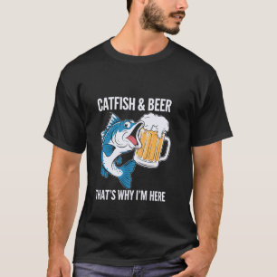 Catfish & Beer Fun Outdoor Casual Quote for Partie T-Shirt