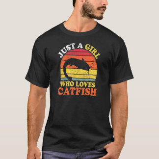 Catfish Fish Vintage Just A Girl Who Loves Catfish T-Shirt