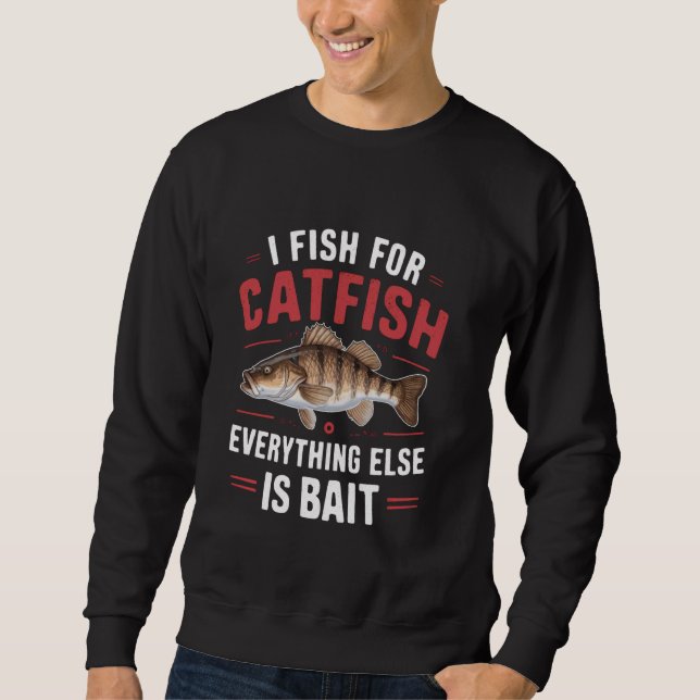 Catfish Fishing Fish Catfish Hunter Whisperer Men  Sweatshirt (Front)