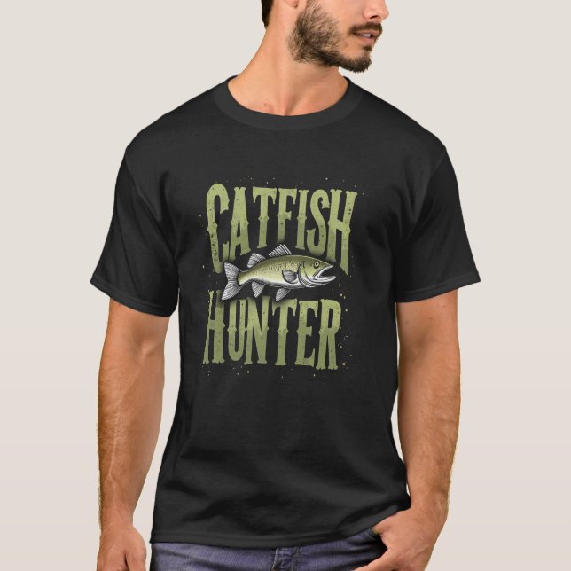 Catfish Hunter Exciting Catch T-Shirt (Front)