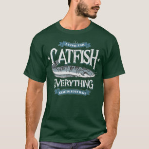Catfish Hunting Funny Fishing Quote Vintage T-Shirt