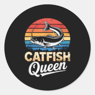 Catfish Queen Fishing For Anglers And Fish Fans Classic Round Sticker