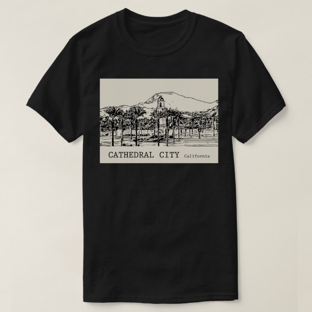 Cathedral City California TShirt 1 (Design devant)