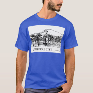 Cathedral City California TShirt 3