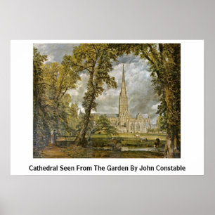 Cathedral Seen From The Garden By John Constable Poster