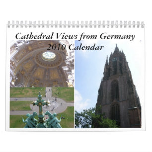 Cathedral Views from Germany Calendar