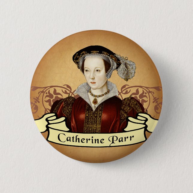 Catherine Parr 2 Inch Round Button (Front)