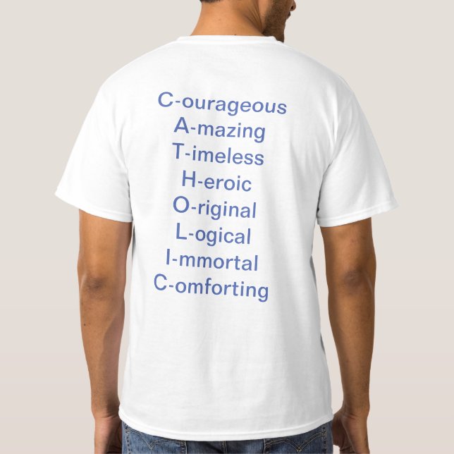 Catholic (Back Print Only) T-Shirt (Back)