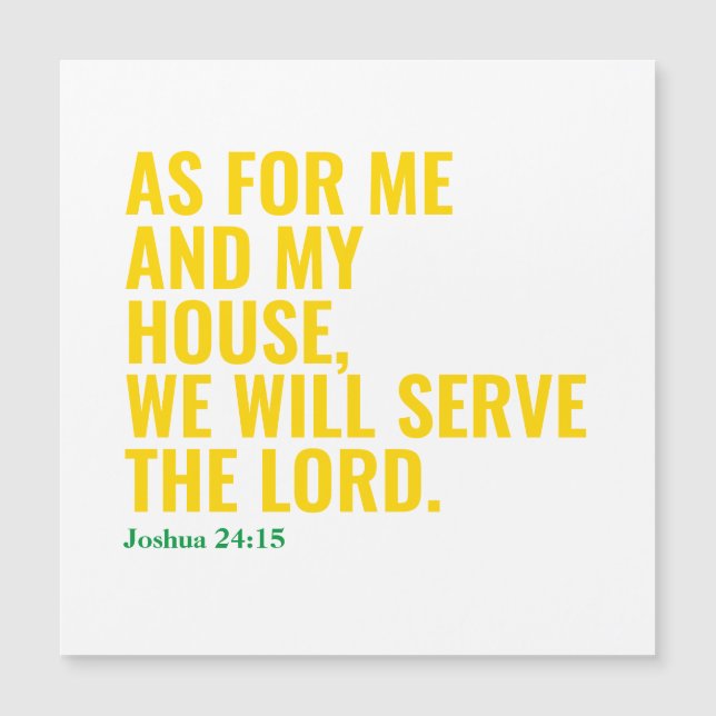 Catholic Bible Quote We Will Serve The Lord Magnet (Front)