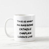 catholic chaplain, awesome