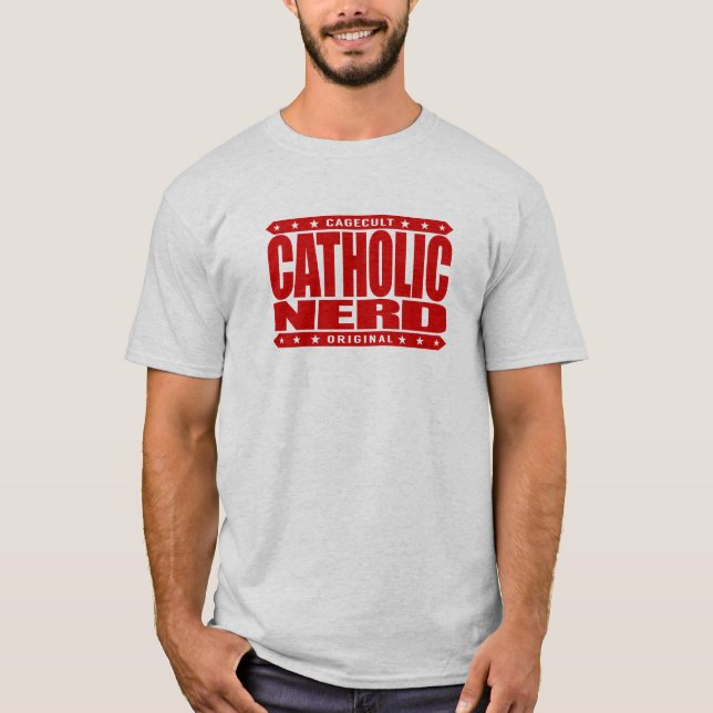 CATHOLIC NERD - Thank God for The Big Bang Theory T-Shirt (Front)