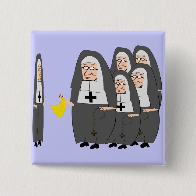 Catholic Nun Humour "Fat Sisters" 2 Inch Square Button (Front)